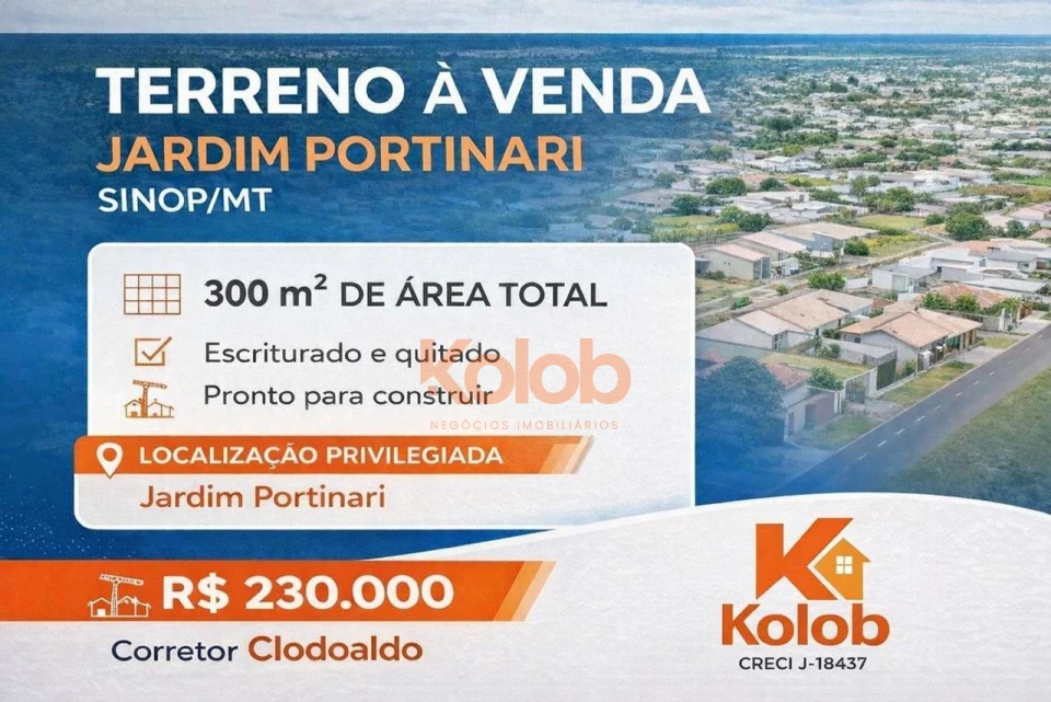 Imagens do imóveis Terreno à venda Jardim Portinari em Sinop/MT — 300 m², escriturado e quitado | Pronto para construir